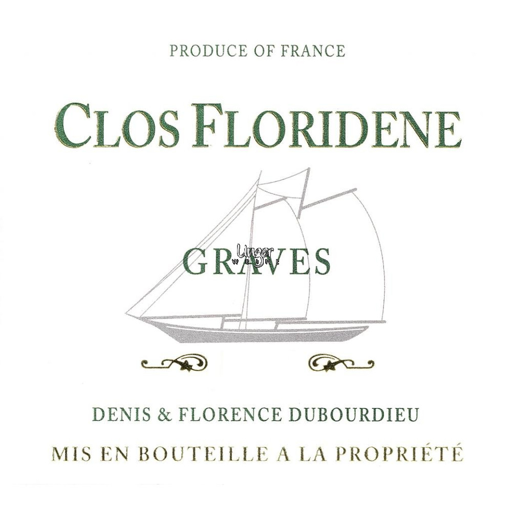 2014 Chateau Clos Floridene Blanc Chateau Clos Floridene Graves