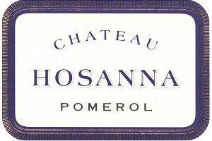 2009 Chateau Hosanna Pomerol