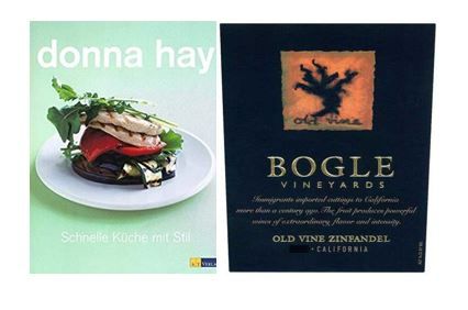 Bogle - Old Vine Zinfandel 2016 und ein Kochbuch Donna Hay Schnelle Küche mit Stil