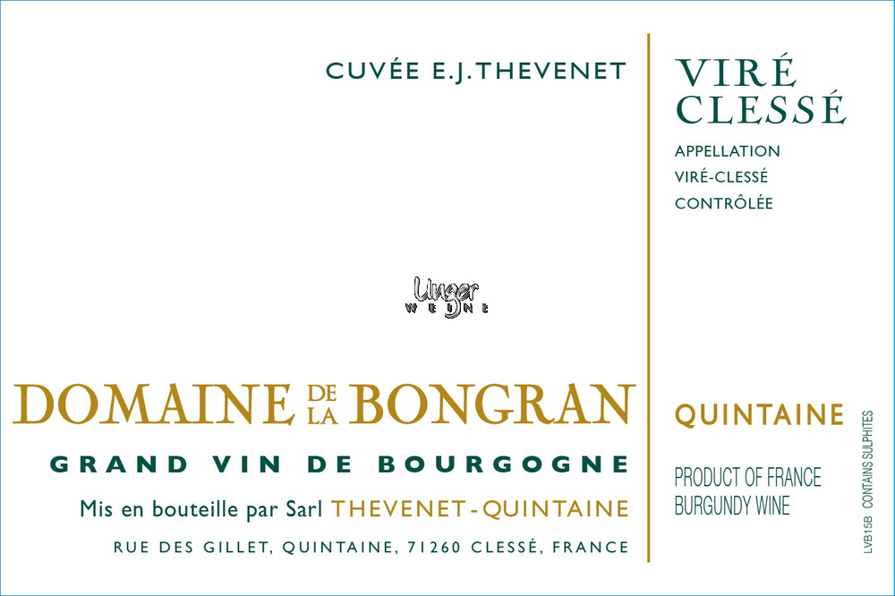 2015 Vire Clesse - CUVEE EJ THEVENET Domaine de la Bongran Vire Clesse
