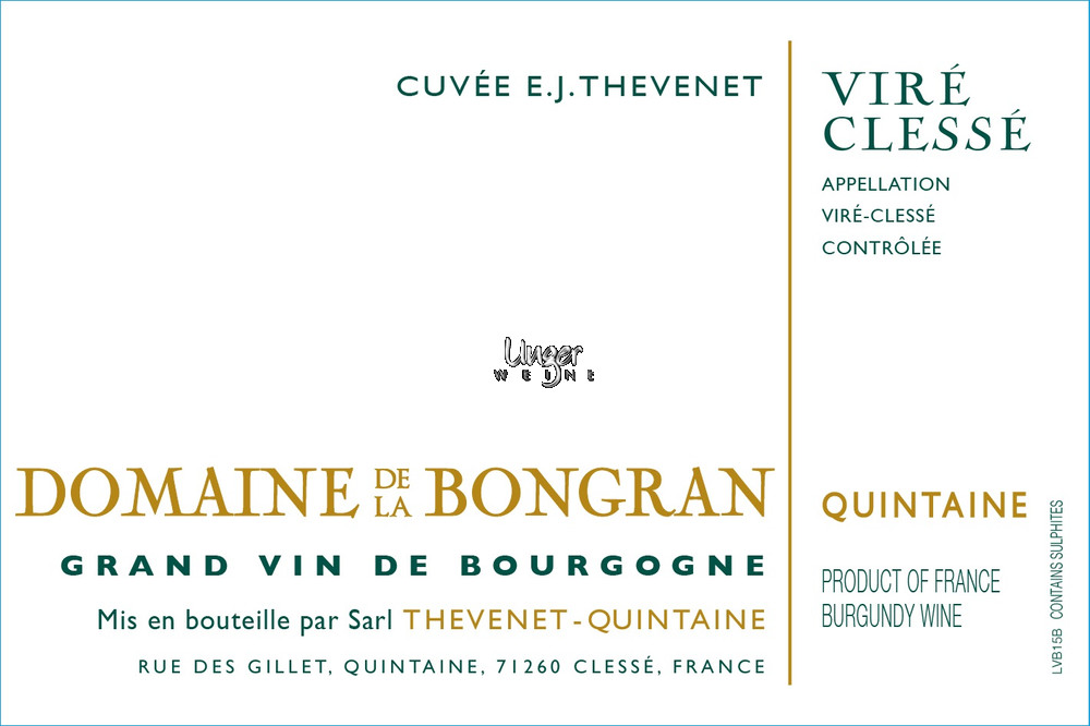 2017 Vire Clesse - CUVEE EJ THEVENET Domaine de la Bongran Vire Clesse