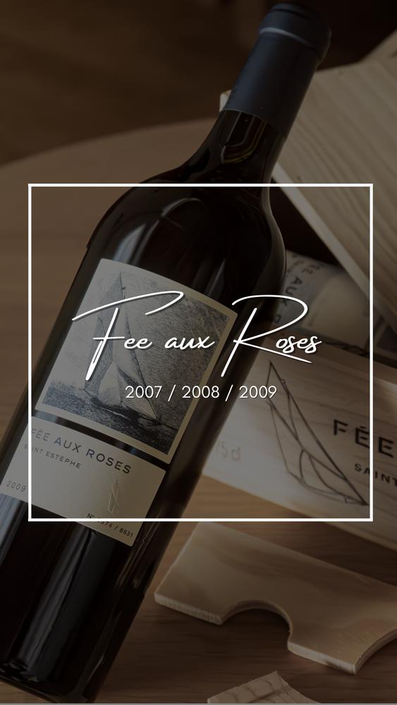 Fée aux Roses (Chateau Phelan Segur) - Kollektion (2007, 2008, 2009)