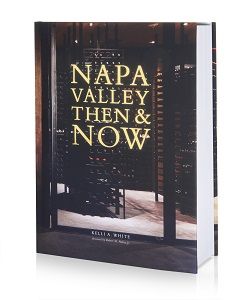 Napa Valley Then & Now White, Kelli