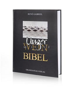 Wein Bibel (2015) Gabriel, Rene